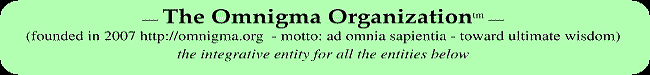 the Omnigma Organization  Copyright 2007 Don C. Windmiller