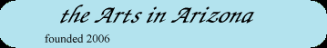 the Arts in Arizona  Copyright 2006 Don C. Windmiller